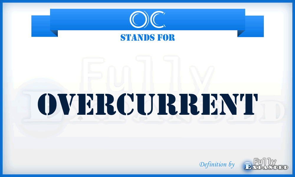 OC - overcurrent