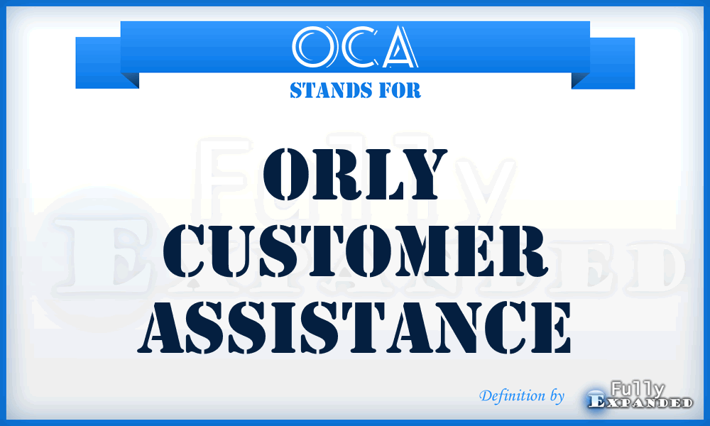 OCA - Orly Customer Assistance