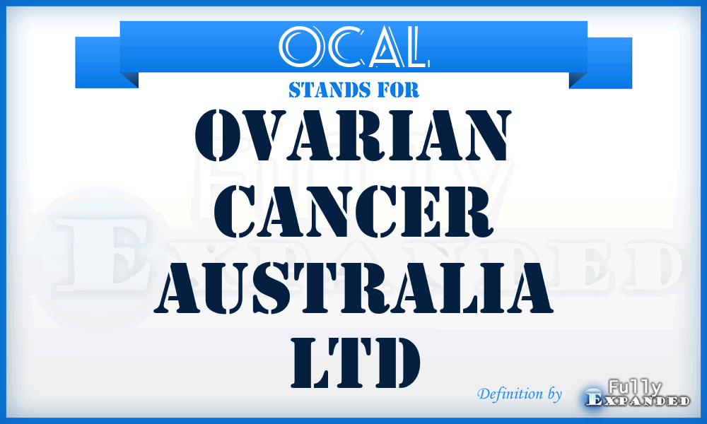 OCAL - Ovarian Cancer Australia Ltd