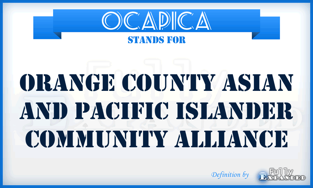 OCAPICA - Orange County Asian and Pacific Islander Community Alliance