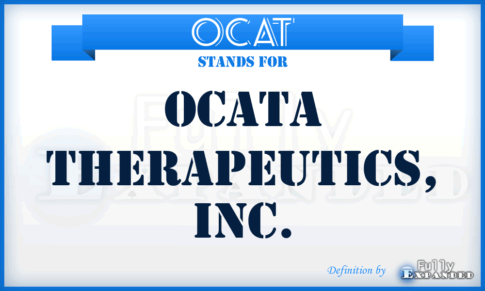 OCAT - Ocata Therapeutics, Inc.