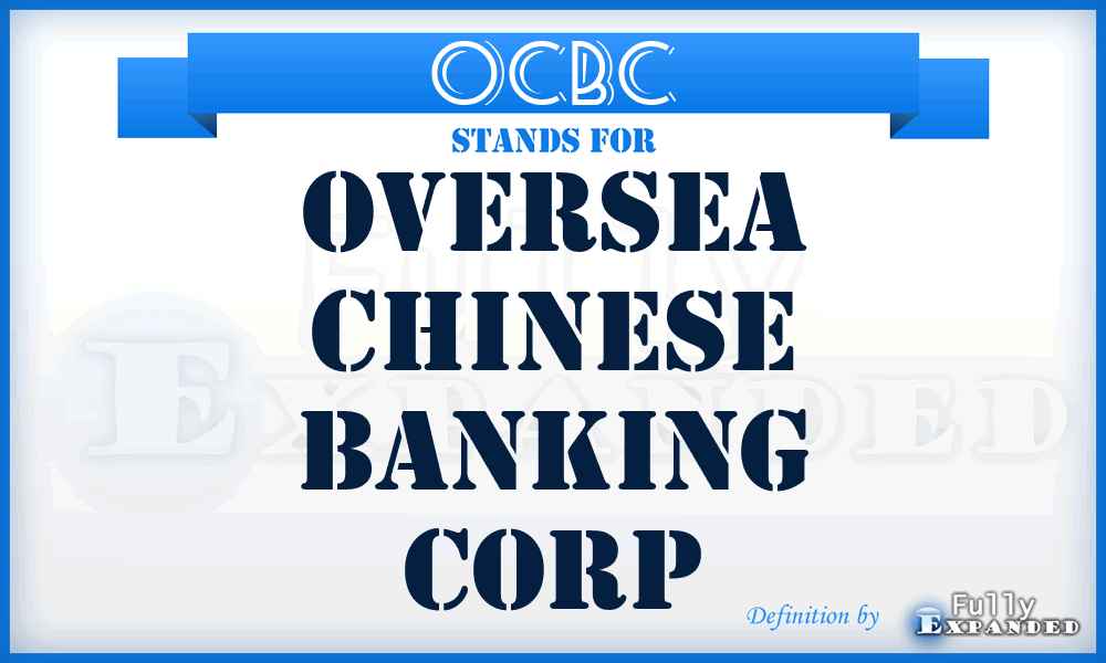 OCBC - Oversea Chinese Banking Corp