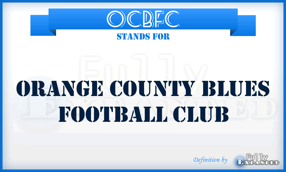 OCBFC - Orange County Blues Football Club