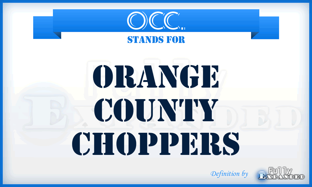 OCC. - Orange County Choppers