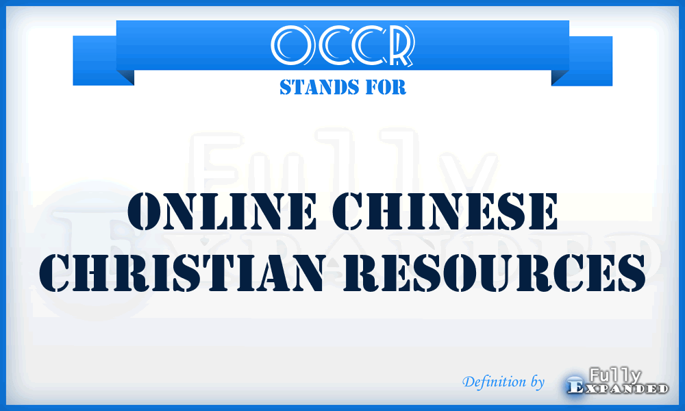 OCCR - Online Chinese Christian Resources