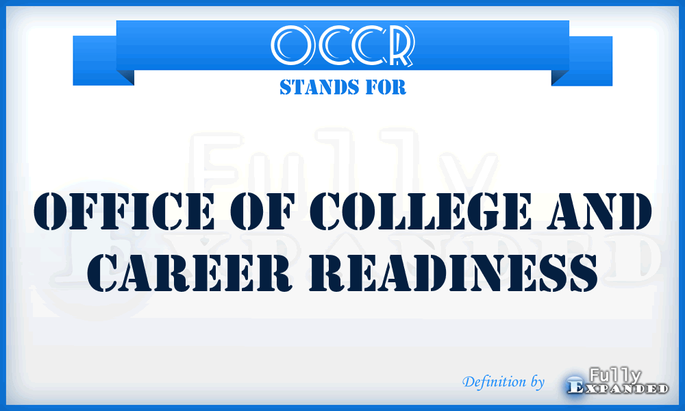 OCCR - Office of College and Career Readiness