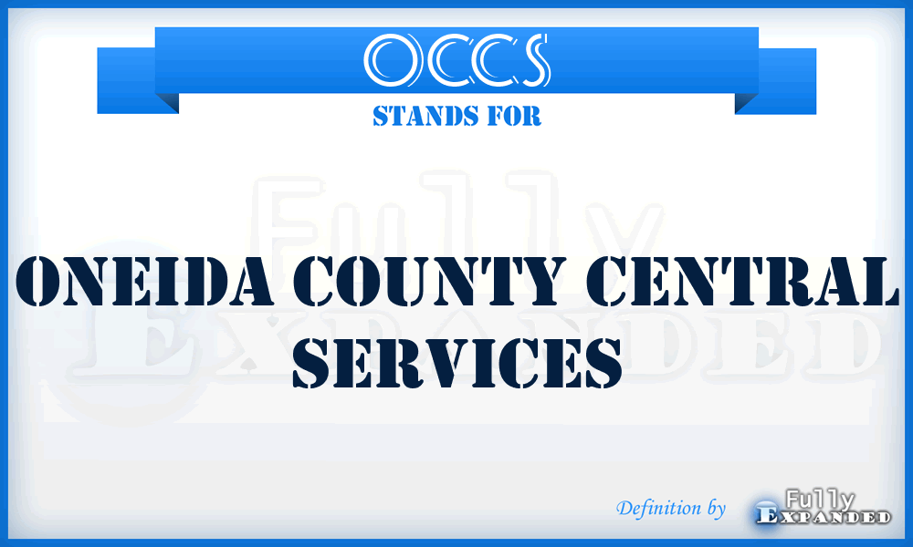 OCCS - Oneida County Central Services