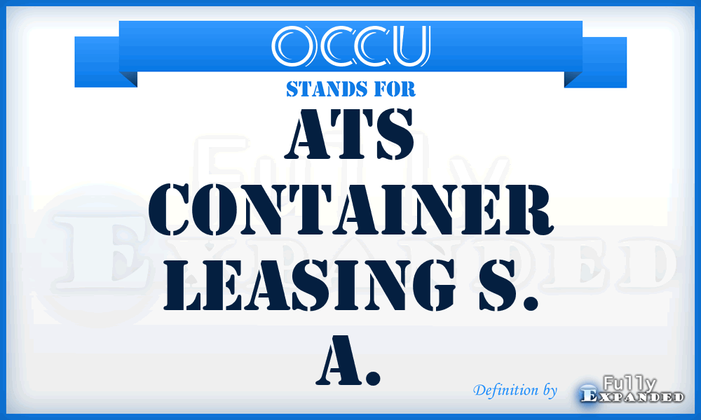 OCCU - ATS Container Leasing S. A.