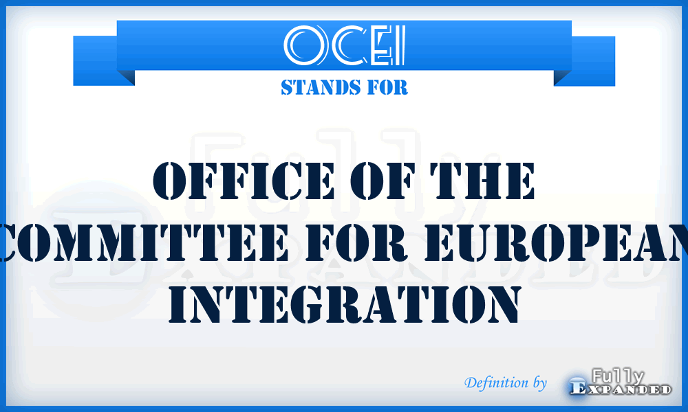 OCEI - Office of the Committee for European Integration