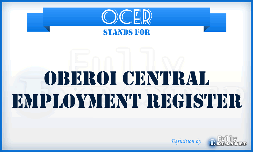 OCER - Oberoi Central Employment Register