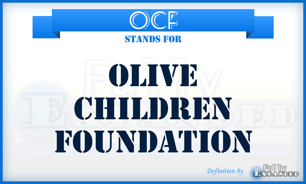 OCF - Olive Children Foundation