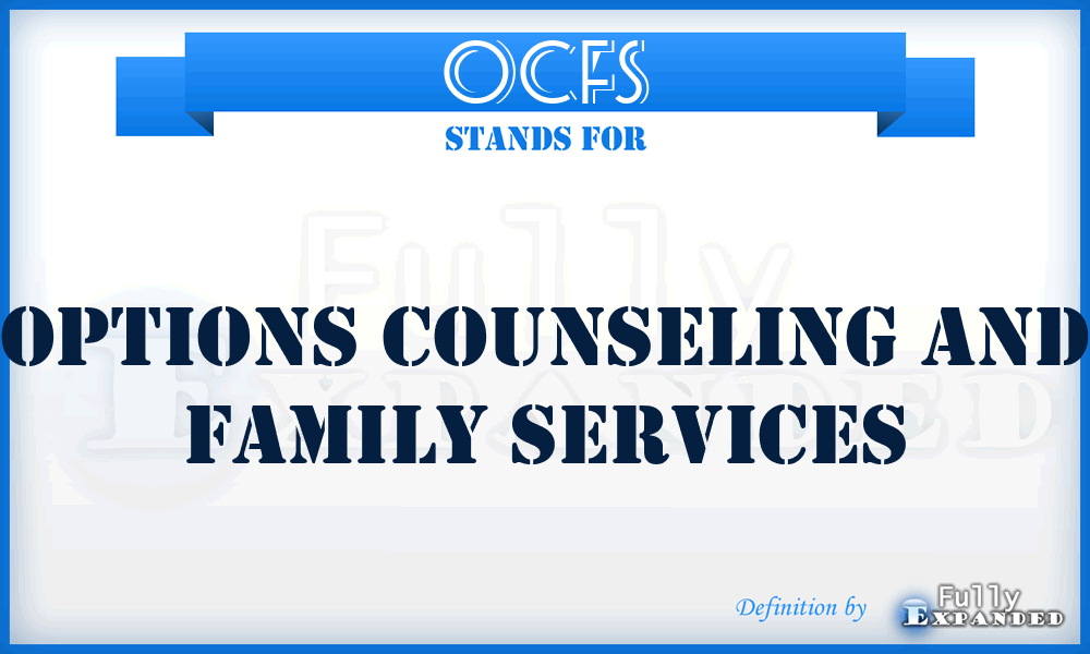 OCFS - Options Counseling and Family Services