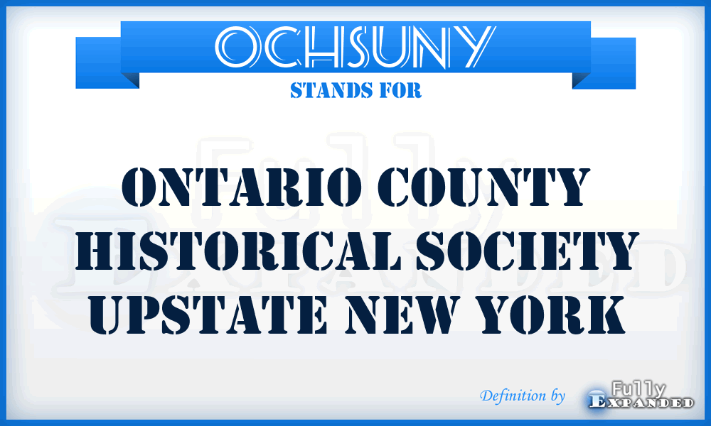 OCHSUNY - Ontario County Historical Society Upstate New York