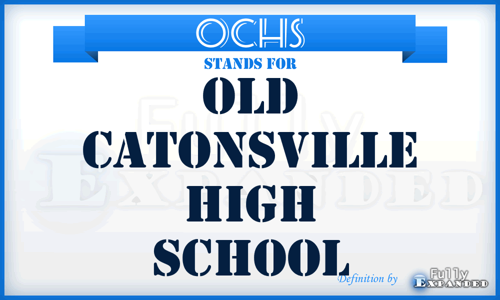 OCHS - Old Catonsville High School