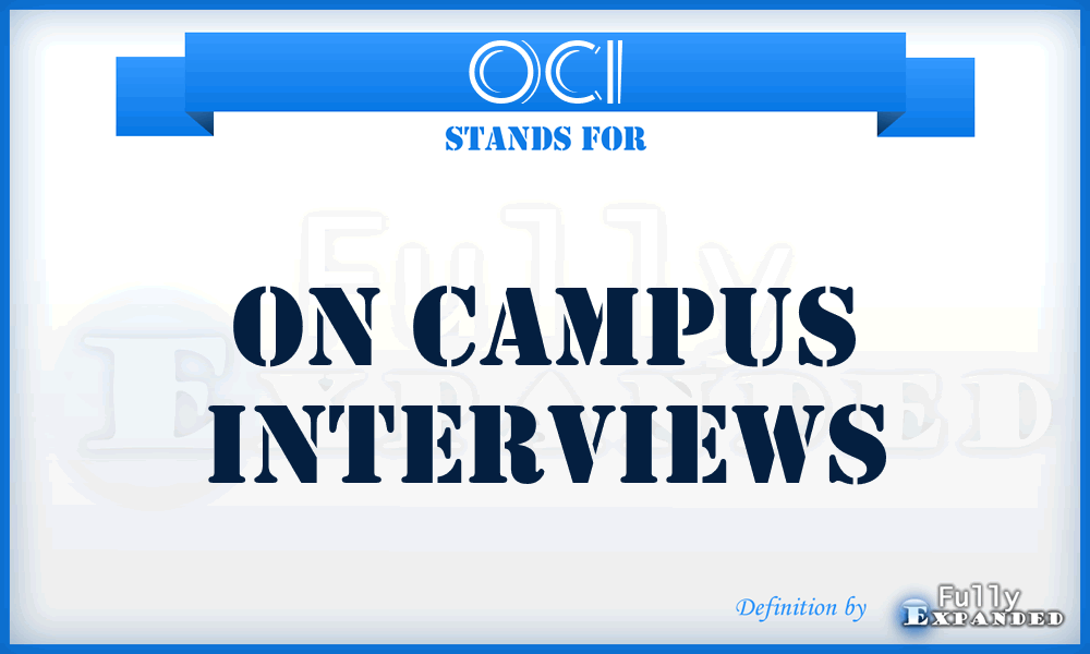 OCI - On Campus Interviews