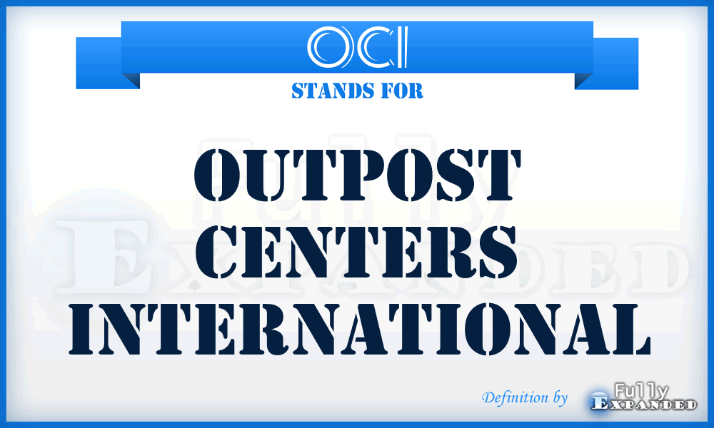 OCI - Outpost Centers International