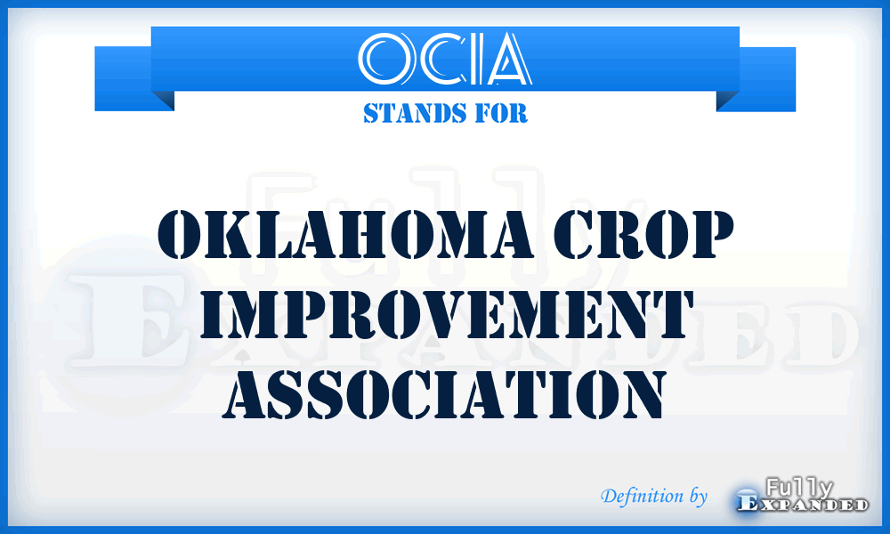 OCIA - Oklahoma Crop Improvement Association