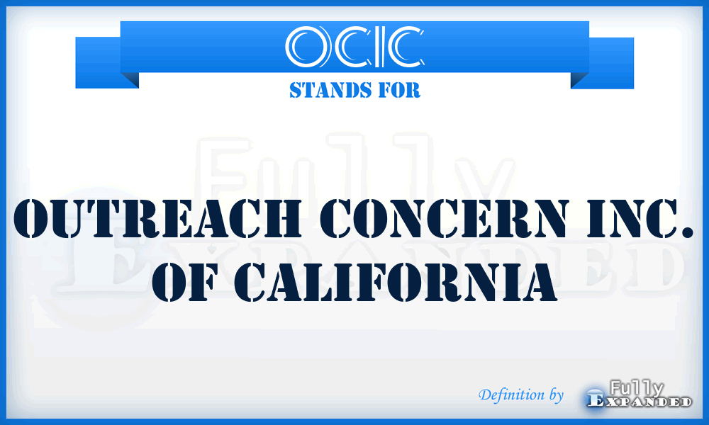 OCIC - Outreach Concern Inc. of California