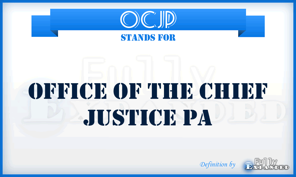 OCJP - Office of the Chief Justice Pa