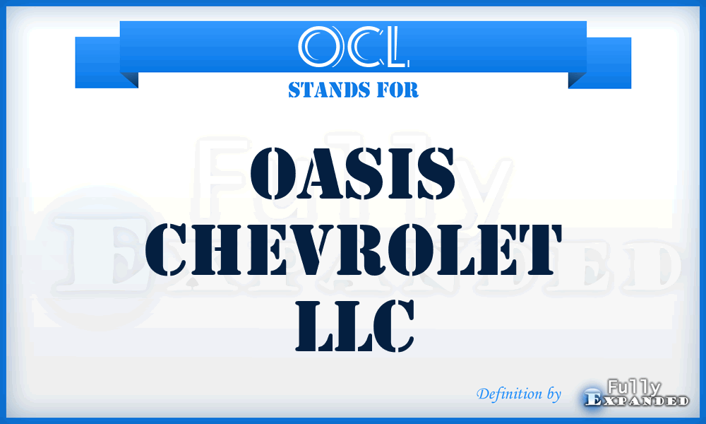 OCL - Oasis Chevrolet LLC