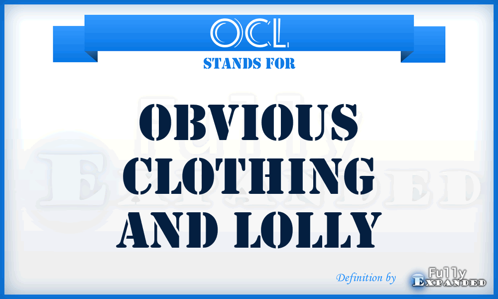 OCL - Obvious Clothing and Lolly