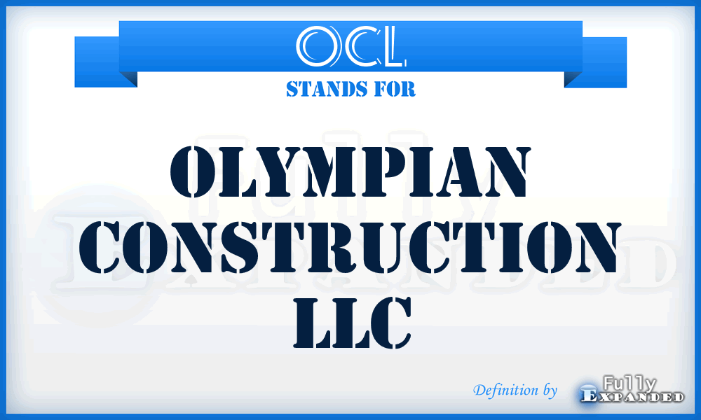 OCL - Olympian Construction LLC