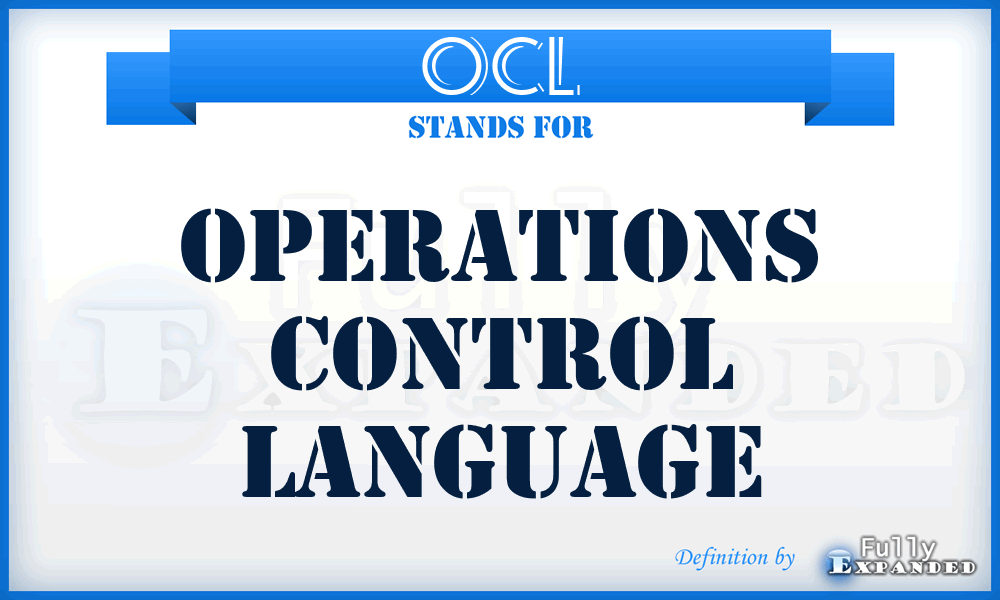 OCL - Operations Control Language