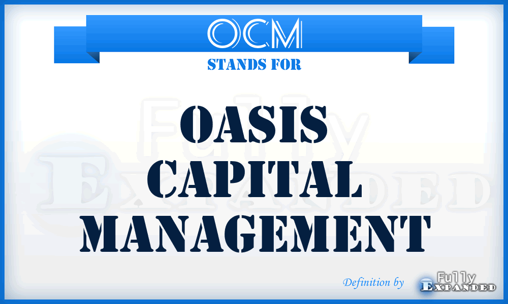OCM - Oasis Capital Management