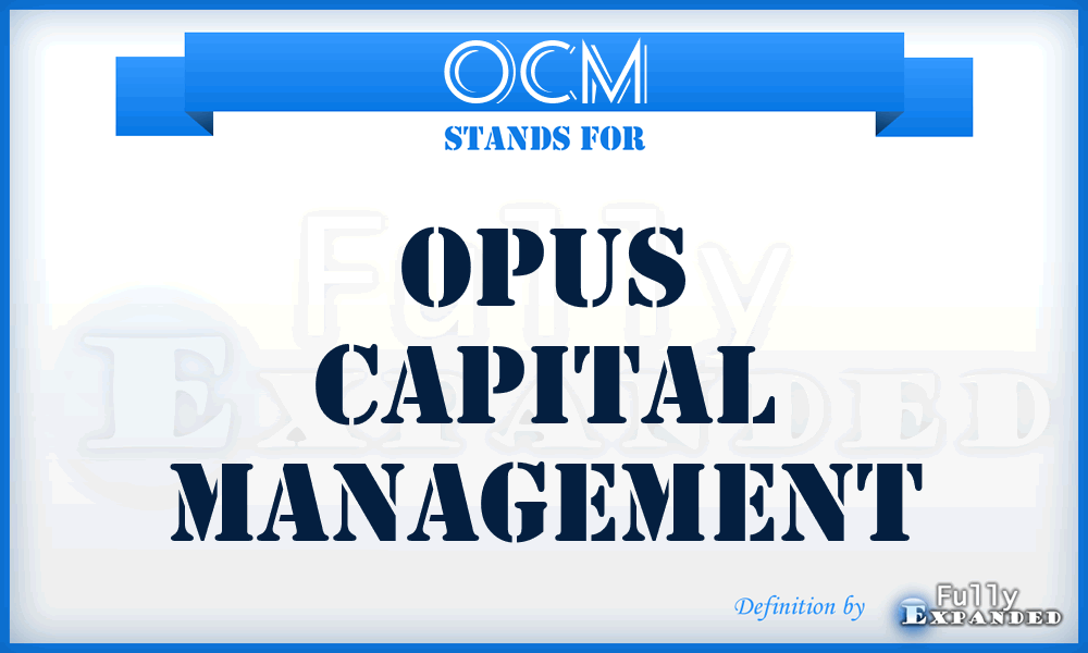 OCM - Opus Capital Management