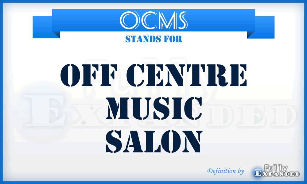 OCMS - Off Centre Music Salon