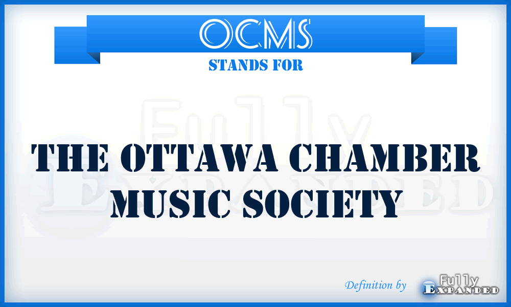 OCMS - The Ottawa Chamber Music Society