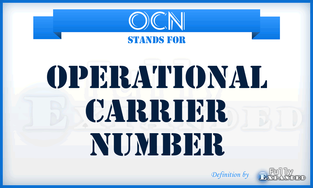 OCN - Operational Carrier Number