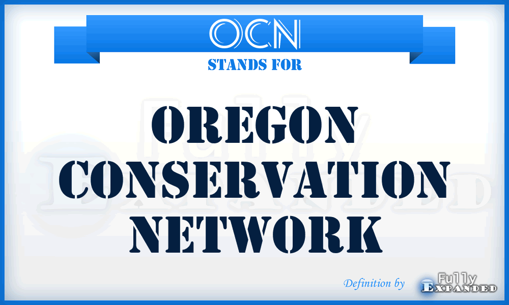 OCN - Oregon Conservation Network
