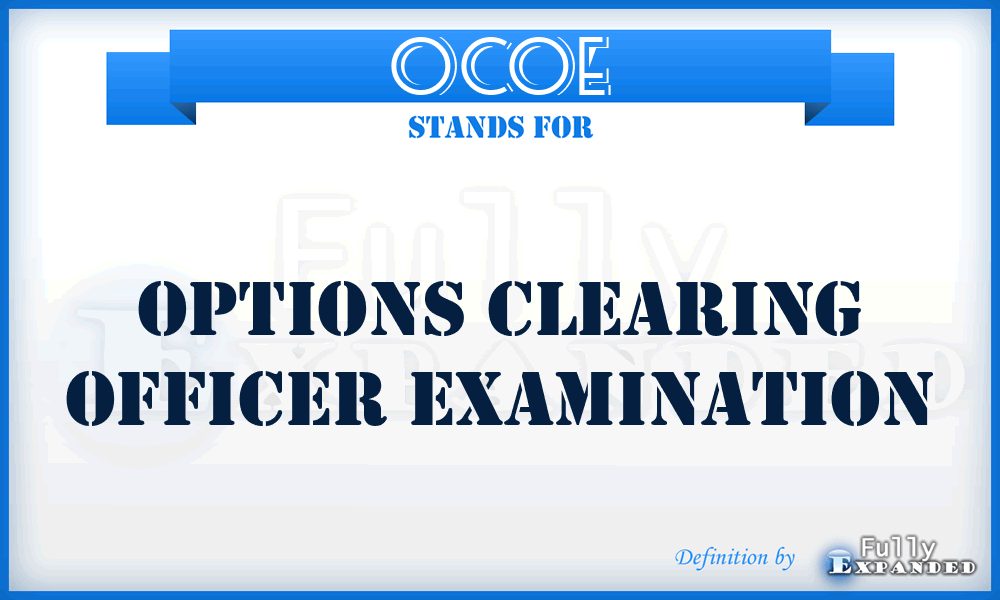 OCOE - Options Clearing Officer Examination