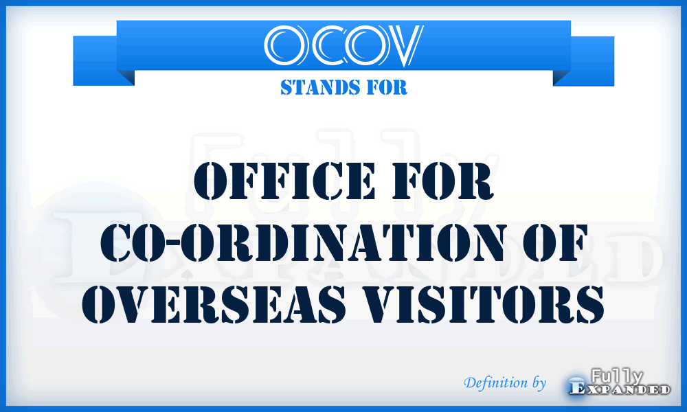 OCOV - Office for Co-ordination of Overseas Visitors