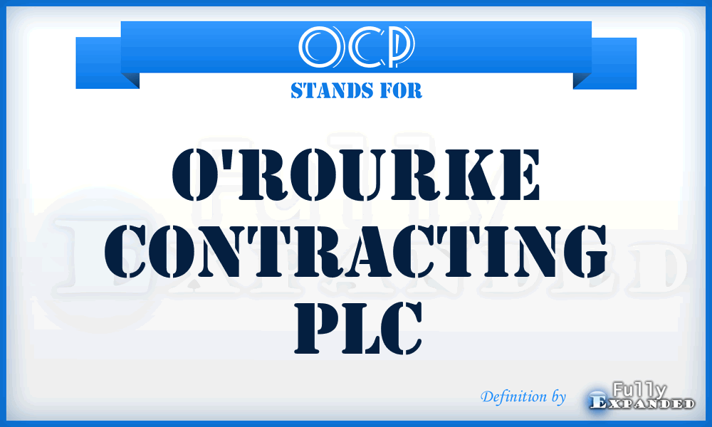 OCP - O'rourke Contracting PLC