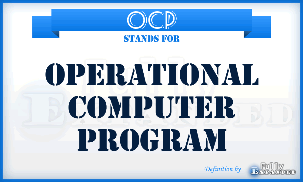 OCP - Operational Computer Program