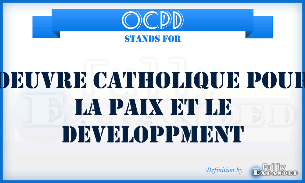 OCPD - Oeuvre Catholique Pour la Paix et le Developpment