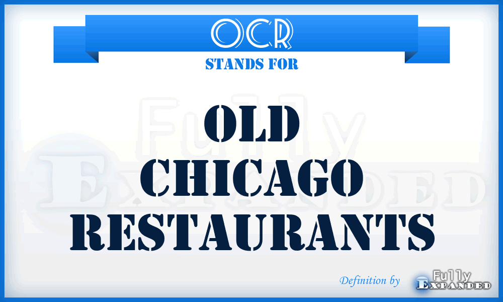 OCR - Old Chicago Restaurants