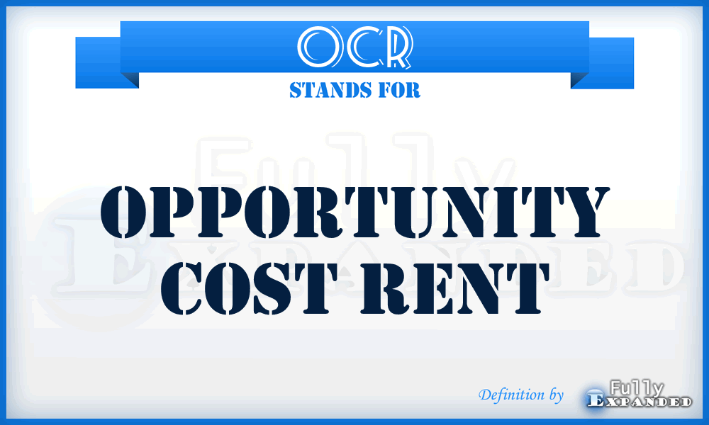 OCR - Opportunity Cost Rent