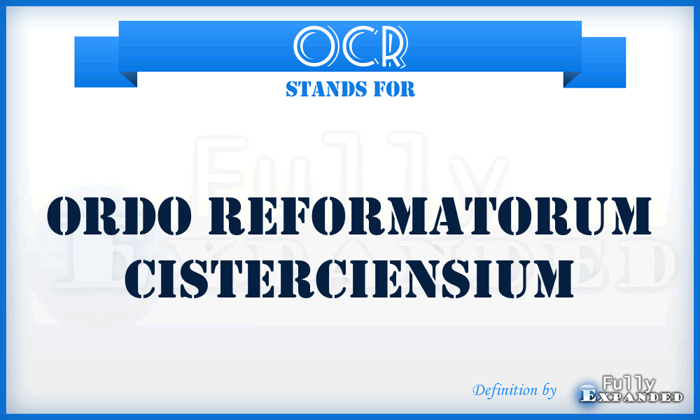 OCR - Ordo Reformatorum Cisterciensium