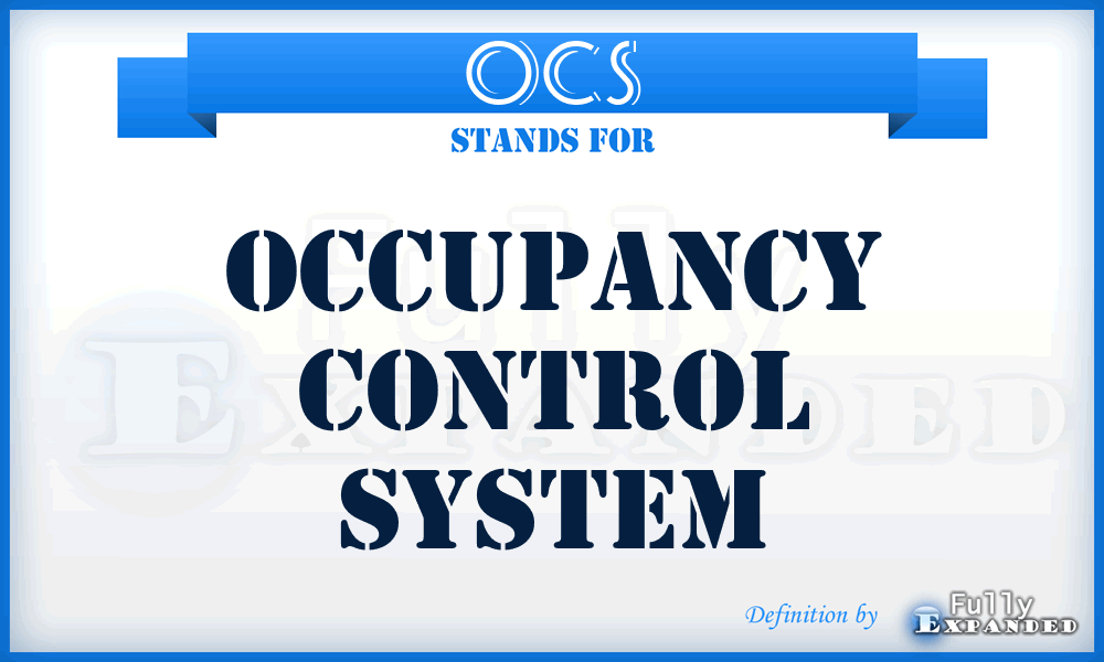 OCS - Occupancy Control System