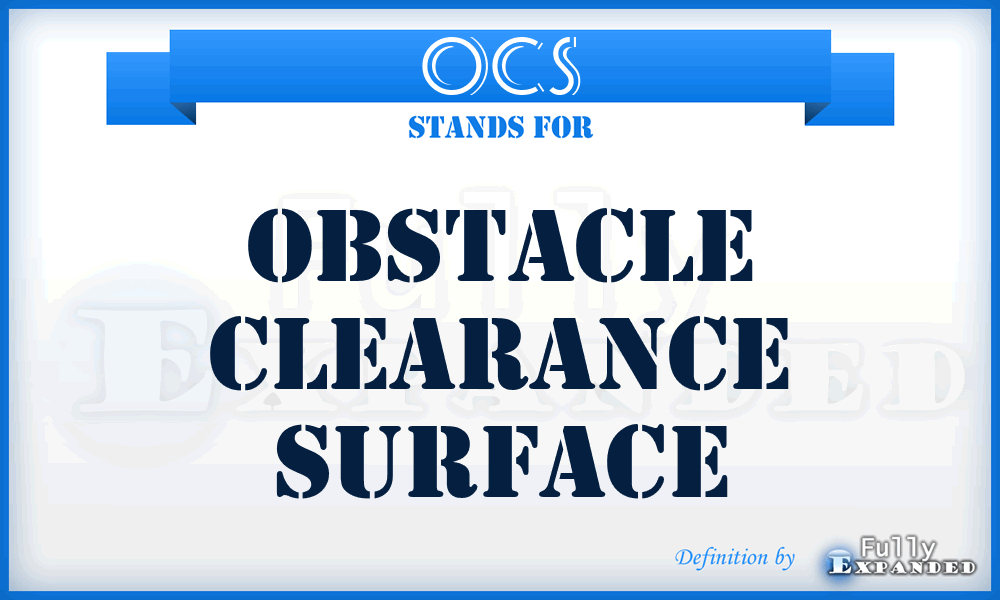 OCS - Obstacle Clearance Surface