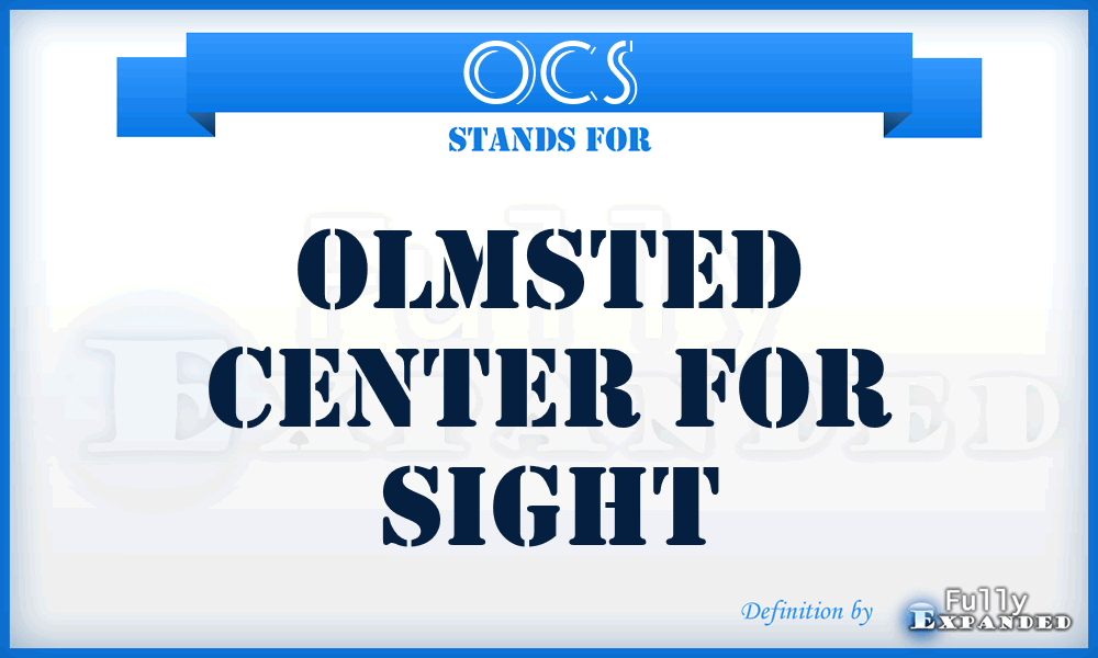 OCS - Olmsted Center for Sight