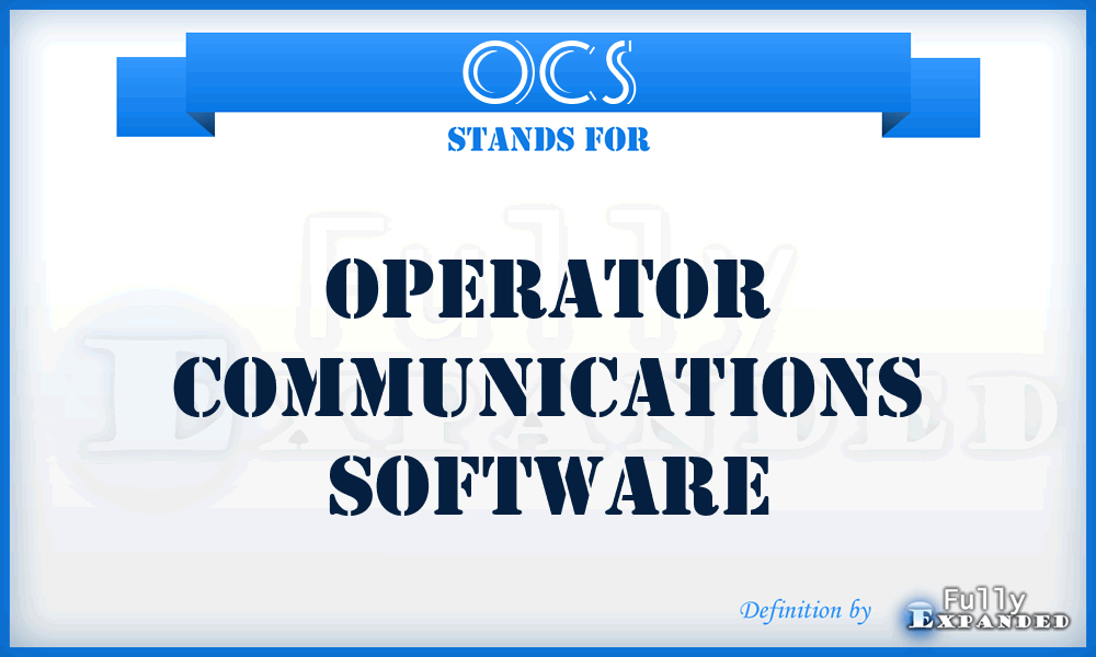 OCS - Operator Communications Software