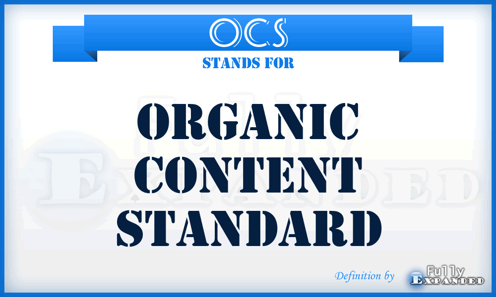 OCS - Organic Content Standard