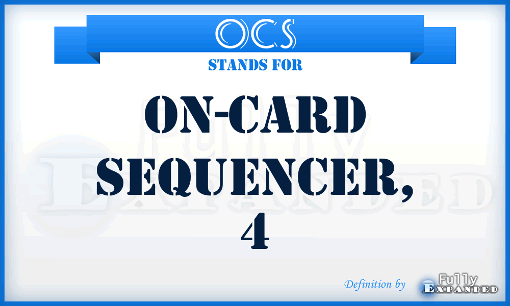 OCS - on-card sequencer, 4