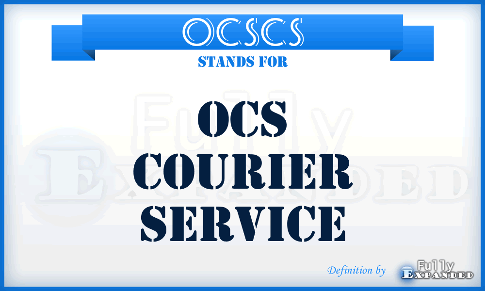 OCSCS - OCS Courier Service
