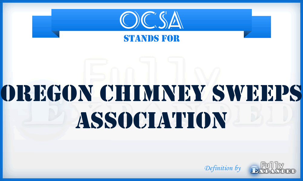OCSA - Oregon Chimney Sweeps Association