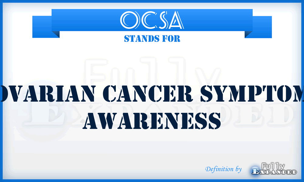OCSA - Ovarian Cancer Symptom Awareness